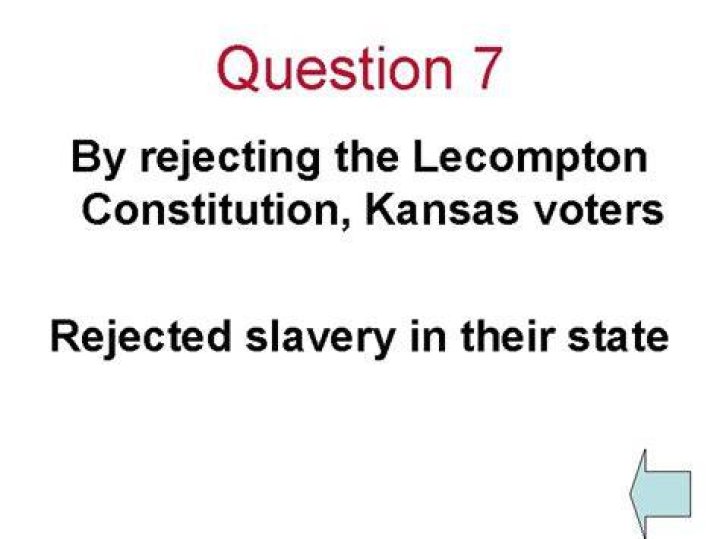 By rejecting the lecompton constitution kansas voters?