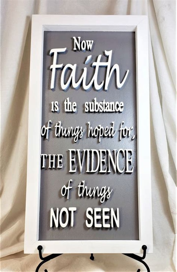 In the bible faith is the substance of things hoped for?