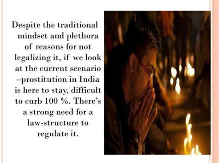 Should prostitution be legalized in india?