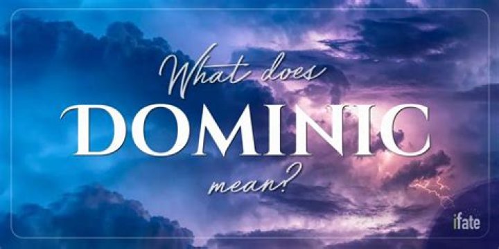 What does dominic mean?