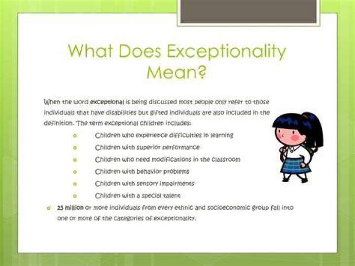 What does exceptionality mean?