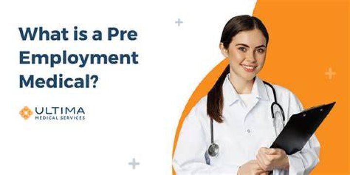 What is a pre employment medical?